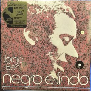 Negro é Lindo - Jorge Ben